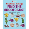 The Ultimate Challenge Find the Hidden Object Kids Activity Book