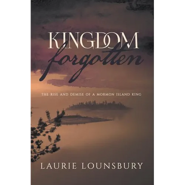 Kingdom Forgotten: The rise and demise of a Mormon island king