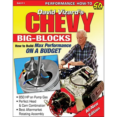 Chevy Big-Blocks: How to Build Max Performance on a Budget