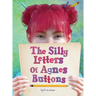 The Silly Letters of Agnes Buttons