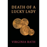 Death of a Lucky Lady: (A Michael Dundas Mystery)