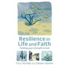 Resilience in Life and Faith: Finding your strength in God