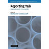 Reporting Talk: Reported Speech in Interaction