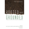 Rooted and Grounded: Essays on Land and Christian Discipleship