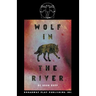 Wolf In The River