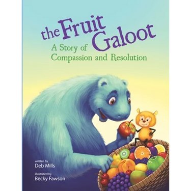 The Fruit Galoot: A Story of Compassion and Resolution