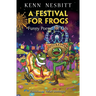 A Festival for Frogs: Funny Poems for Kids