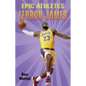 Epic Athletes: Lebron James