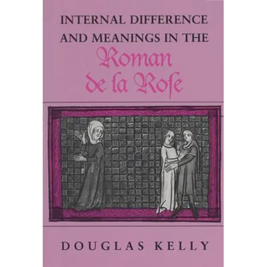 Internal Difference and Meanings in the Roman de la Rose