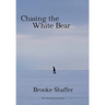 Chasing the White Bear