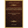Acute Diseases Their Uniform Treatment by Natural Methods: Mental, Emotional and Psychic Disorders