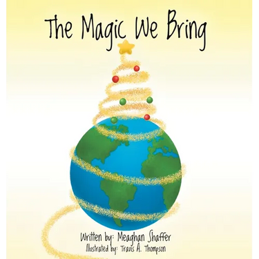 The Magic We Bring