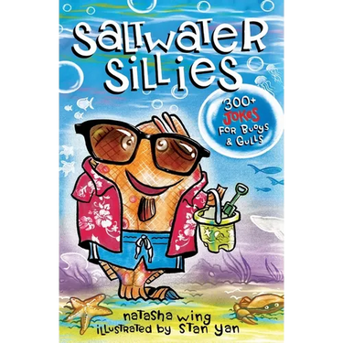 Saltwater Sillies: 300+ Jokes for Buoys and Gulls