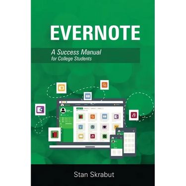 Evernote: A Success Manual for College Students