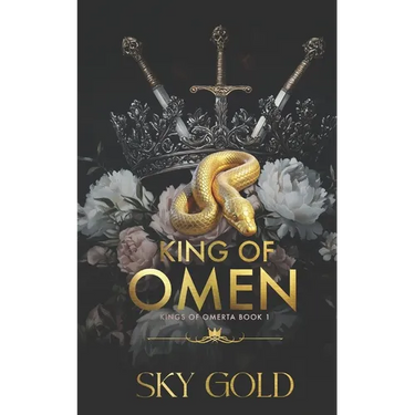 King of Omen: A Dark Mafia Forced Proximity Romance