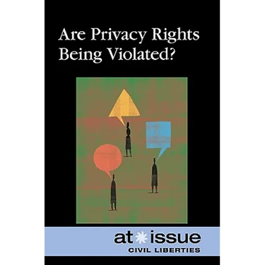 Are Privacy Rights Being Violated?