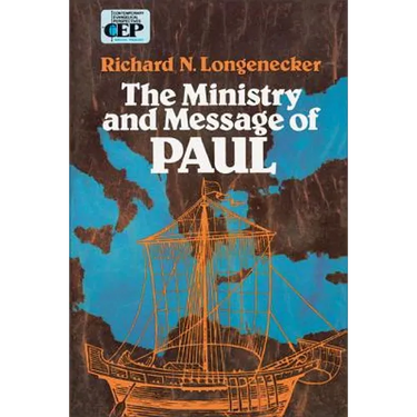 The Ministry and Message of Paul