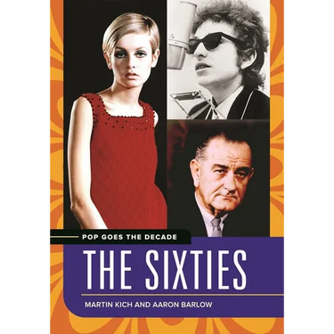 Pop Goes the Decade: The Sixties