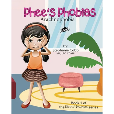 Phee's Phobias: Arachnophobia