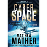 CyberSpace: A CyberStorm Novel