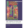 The Vikings in England: Settlement, Society and Culture