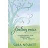 Finding Peace: Devotionals for Christians With Anxiety