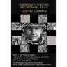 Conspiracy, Torture, and Betrayal at U.S. Central Command