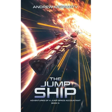 The Jump Ship: Adventures of a Jump Space Accountant Book 5