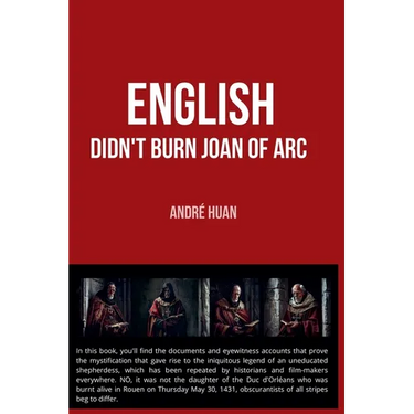 English Didn't Burn Joan of Arc