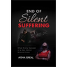 End of Silent Suffering: What Every Spouse of a Sex Addict Should know