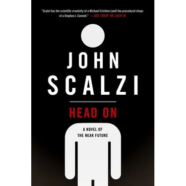 Head on: A Novel of the Near Future