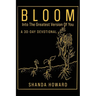 Bloom Into The Greatest Version of You: A 30-Day Devotional