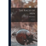 The Races of Men: a Fragment