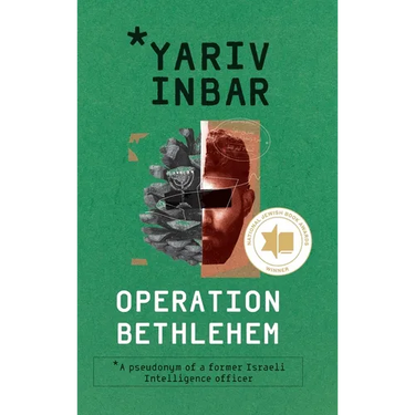 Operation Bethlehem: An archaeological espionage novel about terrorism and a personal quest with global consequences
