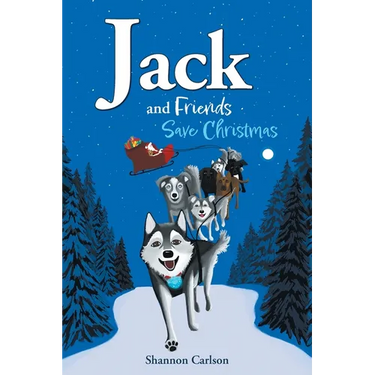 Jack and Friends Save Christmas: Jack and Friends