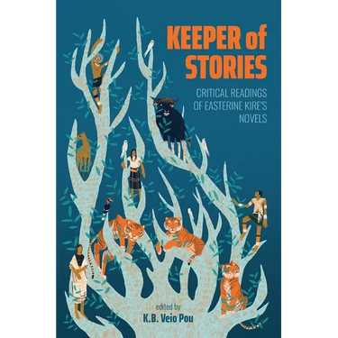 Keeper of Stories: Critical Readings of Easterine Kire's Novels