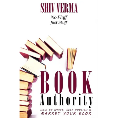 Book Authority: How to Write, Self-Publish & Market Your Book