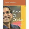 Voice Of Cricket: An Harsha Bhogle Biography