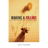 Making a Killing: The Political Economy of Animal Rights
