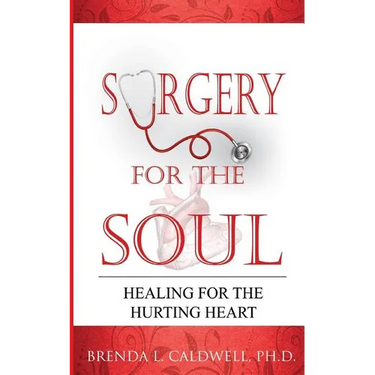 Surgery for the Soul: Healing for the Hurting Heart