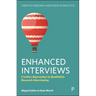 Enhanced Interviews: Creative Approaches to Qualitative Research Interviewing