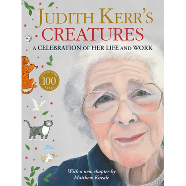 Judith Kerr's Creatures: A Celebration of Her Life and Work