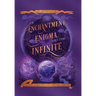 Of Enchantment, Enigma, and the Infinite: An Anthology