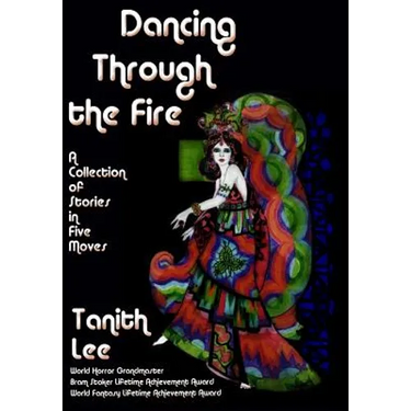 Dancing Through the Fire: A Fantastic Books Book