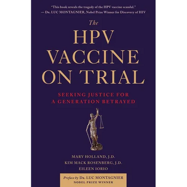 The Hpv Vaccine on Trial: Seeking Justice for a Generation Betrayed