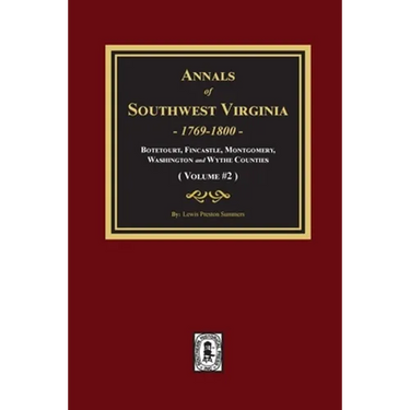 Annals of Southwest Virginia: Volume #2