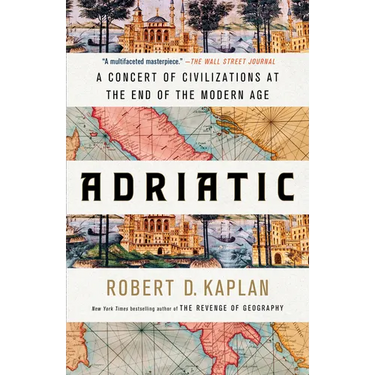 Adriatic: A Concert of Civilizations at the End of the Modern Age