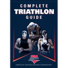 Complete Triathlon Guide