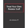 Treat Your Own Rotator Cuff