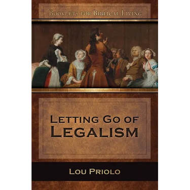 Letting Go of Legalism